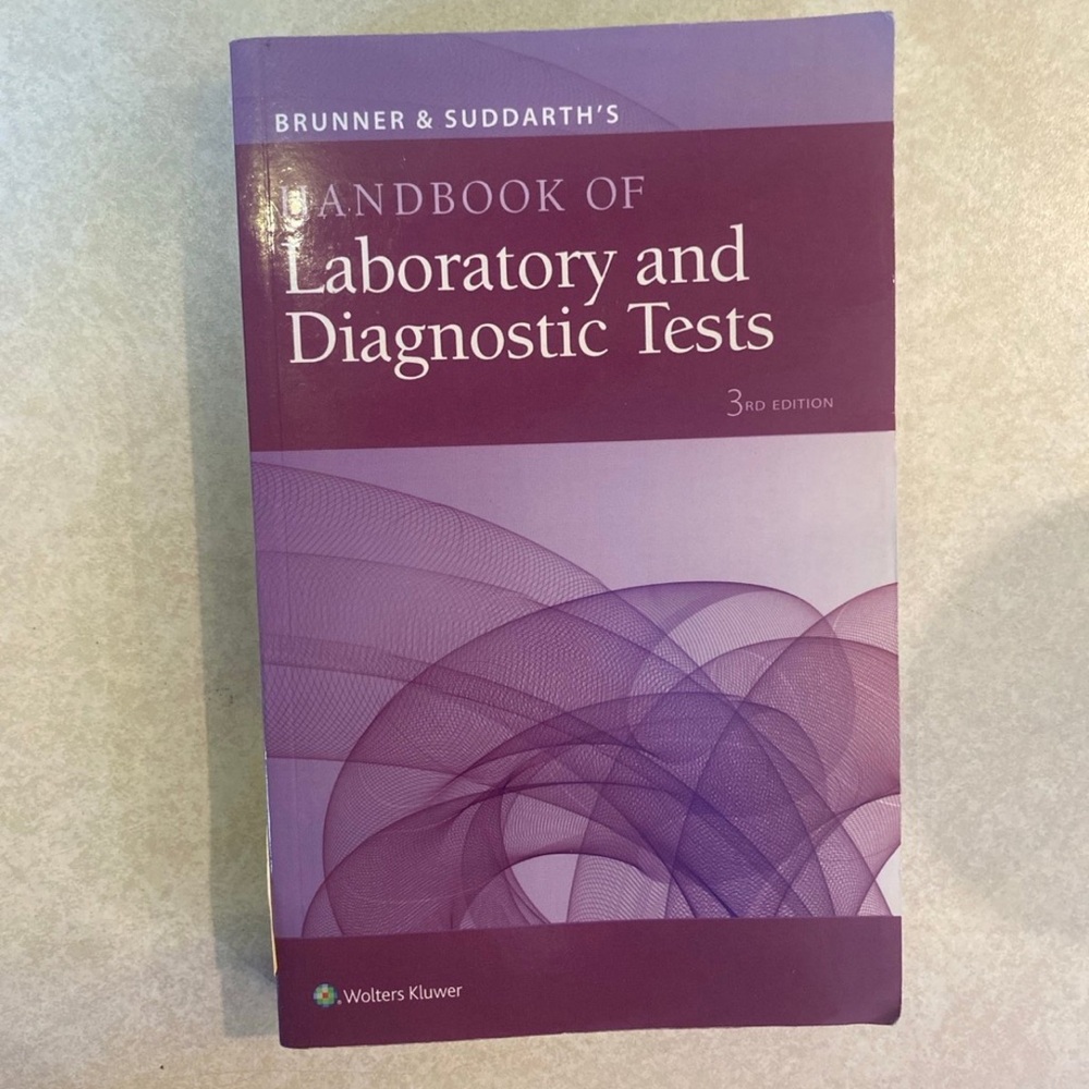 Brunner & Suddarth's Handbook of Laboratory and Diagnostic Tests